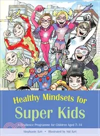 在飛比找三民網路書店優惠-Healthy Mindsets for Super Kid