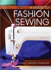在飛比找三民網路書店優惠-A Guide to Fashion Sewing