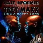 NATE INFORMER SING A HAPPY SONG NEW CD