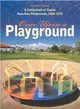Once upon a Playground ― A Celebration of Classic American Playgrounds, 1920-1975