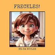 Freckles!