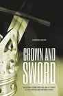 Crown and Sword: Executive power and the use of force by the Australian Defence