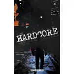 HARDCORE: THE NOVELIZATION