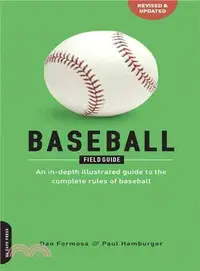 在飛比找三民網路書店優惠-Baseball Field Guide: An In-de