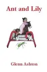 Ant and Lily by Glenn Ashton (English) Paperback Book