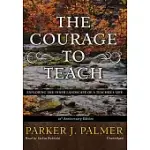 THE COURAGE TO TEACH, 10TH ANNIVERSARY EDITION: EXPLORING THE INNER LANDSCAPE OF A TEACHER’S LIFE, LIBRARY EDITION