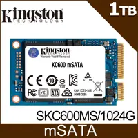 在飛比找PChome24h購物優惠-金士頓 Kingston KC600 (mSATA) 1TB