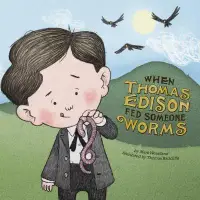 在飛比找博客來優惠-When Thomas Edison Fed Someone