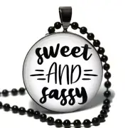 Sweet & Sassy Glass Top Pendant Necklace Handcrafted Humorous Gift