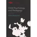 CHILD PSYCHOLOGY AND PEDAGOGY: THE SORBONNE LECTURES, 1949-1952