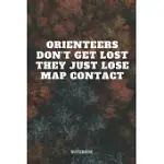 NOTEBOOK: ORIENTEERING SPORT QUOTE / SAYING MAP AND COMPASS ORIENTEERING PLANNER / ORGANIZER / LINED NOTEBOOK (6