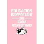 BOWLING PIN NOTEBOOK: BOWLING PINS EDUCATION HUMOR SARCASTIC FUNNY CHRISTMAS GIFT - PINK RULED LINED NOTEBOOK - DIARY, WRITING, NOTES, GRATI