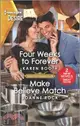 Four Weeks to Forever & Make Believe Match