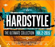 Hardstyle The Ultimate Collection Vol.2 2015 CD