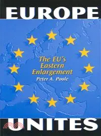 在飛比找三民網路書店優惠-Europe Unites ― The Eu's Easte