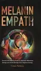 Sewell - Melanin Empath Survival and Healing Guide to Discover Melana - S555z