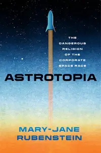 在飛比找誠品線上優惠-Astrotopia: The Dangerous Reli