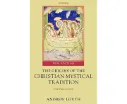 The Origins of the Christian Mystical Tradition