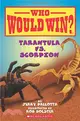Tarantula V.S. Scorpion (Who Would Win?)