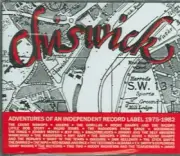 The Chiswick Story: Adventures of an Independent Record Label 1975-1982