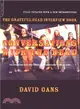 Conversations With the Dead ─ The Grateful Dead Interview Book