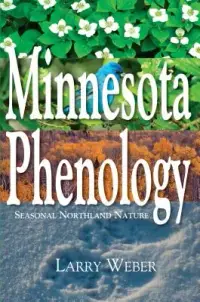 在飛比找博客來優惠-Minnesota Phenology: Seasonal 