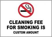 CLEANING FEE FOR SMOKING IS CUSTOM AMOUNT | Adhesive Vinyl Sign Decal