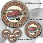 Vintage 1948 Ford Truck Built To Last Design Reproduction Aluminum Circle Sign