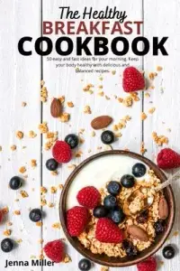 在飛比找博客來優惠-The Healthy Breakfast Cookbook