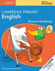 Cambridge Primary English Phonics Workbook A by Gill Budgell (English) Paperback