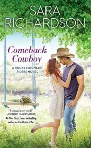 Comeback Cowboy (Rocky Mountain Riders). Richardson 9781455540778 New*#