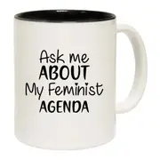 Ask Me About My Feminist Agenda Mug Cup