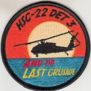 HSC-22 DET 3 AND THE LAST CRUSADE SHOULDER PATCH