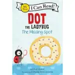 DOT THE LADYBUG: THE MISSING DOT