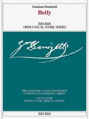 Gaetano Donizetti Betly Opera Vocal Score & Piano Classical Sheet Music Book