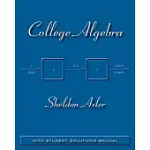 COLLEGE ALGEBRA: WITH STUDENT SOLUTIONS MANUAL