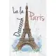 Paris Ooh La La: Eiffel Tower Notebook (Composition Book Journal) (6 x 9 Large) (15,24 x 22,86 cm)