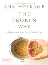 在飛比找三民網路書店優惠-The Broken Way ─ A Daring Path