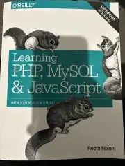 Learning PHP, MySQL and JavaScript : With JQuery, CSS and HTML5 by Robin...