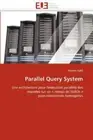 Parallel Query System (Omn.Univ.Europ.) [French] by Nekli, Madani [Paperback]