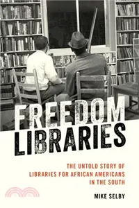 在飛比找三民網路書店優惠-Freedom Libraries: The Untold 