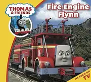 Thomas & Friends: Fire Engine Flynn (Thomas & Friends Story Time Book 1)