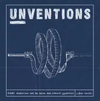 在飛比找博客來優惠-Unventions: Every Invention Ha