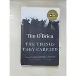 THE THINGS THEY CARRIED_TIM O'BRIEN【T6／原文小說_LL7】書寶二手書