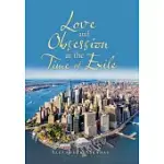LOVE AND OBSESSION AT THE TIME OF EXILE