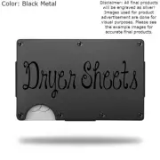 Custom DRYER SHEETS Laser Engraved Wallet - Pick A Wallet Color