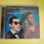 TETE MONTOLIU PILAR MORALES HISTORIA DE UN AMOR CD 世界音樂 B33