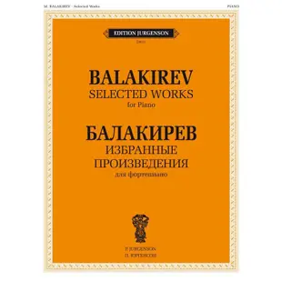 【599免運費】Balakirev：Selected Works J0017