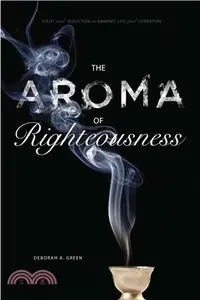 在飛比找三民網路書店優惠-The Aroma of Righteousness ― S