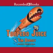 TORPEDO JUICE By Tim Dorsey Recorded Books Unabridged On 9 CD's